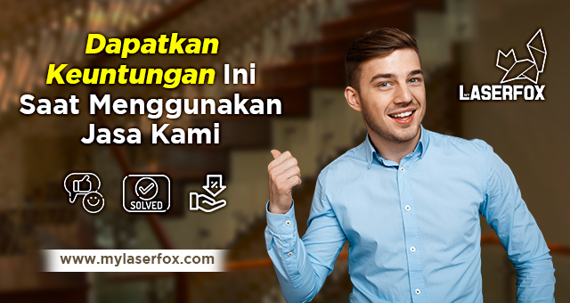 Dapatkan Keuntungan Ini Saat Menggunakan Jasa Kami