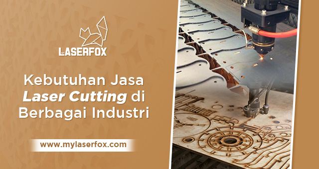 Image of Kebutuhan Jasa Laser Cutting di Berbagai Industri