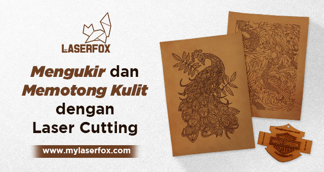 Image of Mengukir dan Memotong Kulit dengan Laser Cutting