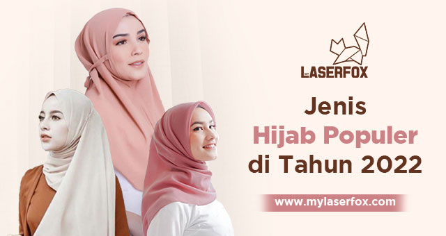 Jenis Hijab Populer di Tahun 2022
