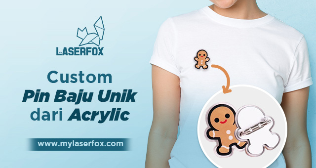Custom Pin Baju Unik dari Acrylic