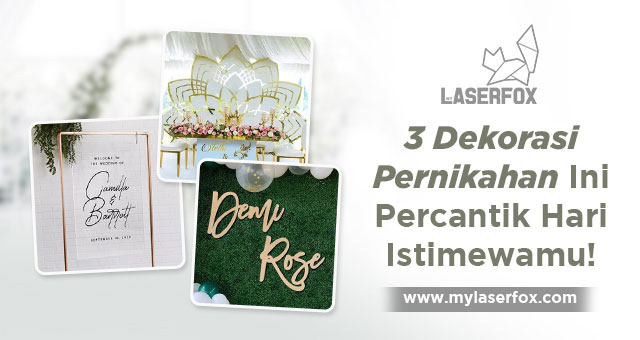 3 Dekorasi Pernikahan Ini Percantik Hari Istimewamu!