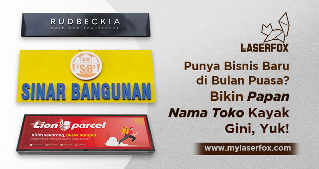 Punya Bisnis Baru di Bulan Puasa? Bikin Papan Nama Toko Kayak Gini, Yuk!